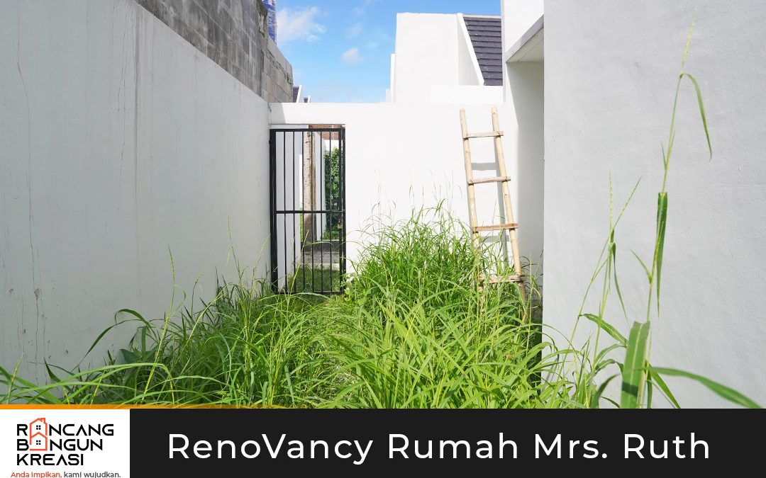 RenoVancy Rumah Mrs. Ruth (Completed 100%)