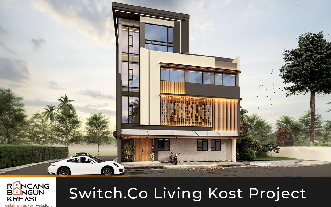 Switch.Co Living Kost Project (Completed 100%)
